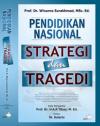 Pendidikan Nasional: Strategi dan Tragedi